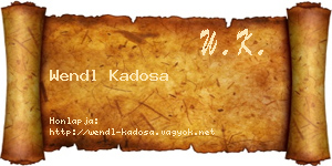 Wendl Kadosa névjegykártya